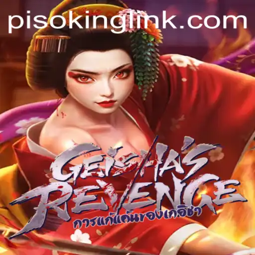 GeishasRevenge: Unveiling the Enigmatic World of PISOKING