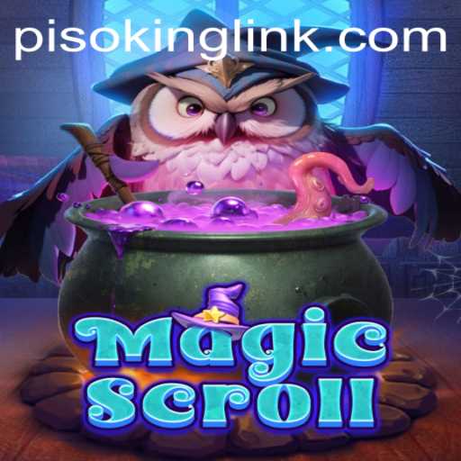 Unveiling MagicScroll: Exploring the Enchantment of PISOKING
